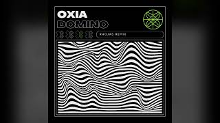 OXIA  Domino RHOJAS Remix [upl. by Melisse]