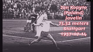 Jan Kopyto Poland javelin 7532 meters Stuttgart 19570714 [upl. by Hanonew626]