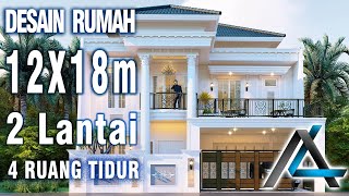 DESAIN RUMAH 12 x 18 meter I Bekasi – RUMAH KLASIK MODERN  ROOFTOP [upl. by Inalaeham]