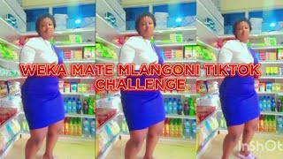 WEKA MATE MLANGONI NAMI NITELEZE TIKTOK CHALLENGE tiktok tiktokviral tiktokviral tiktokvideo [upl. by Zeculon]