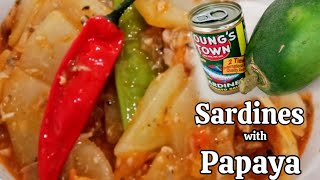 How to cook Sardines with Papaya [upl. by Nathaniel903]