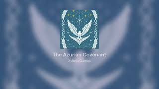 The Azurian Covenant [upl. by Chap273]