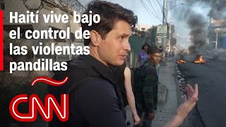 CNN se adentra en Haití para mostrar la brutal lucha por el poder [upl. by Mera]