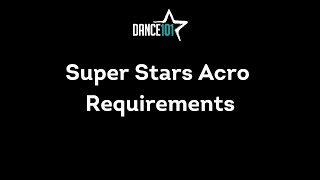 Dance 101 Super Stars Acro Prerequisites [upl. by Pansir]