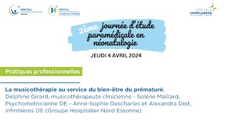 La musicothérapie au service du bienêtre du prématuré  2ème JEPN [upl. by Aivart]