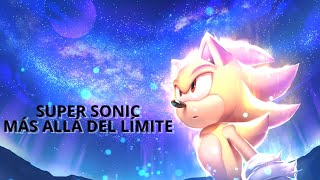 Super Sonic Más Allá del Límite Canción Sonic hedgehog Letra [upl. by Adnaugal]