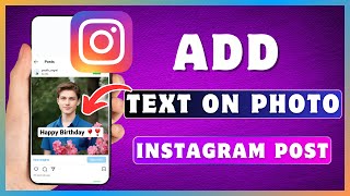 How To Add Text To Instagram Picture  Write Text On Instagram Photo Post [upl. by Sletten895]