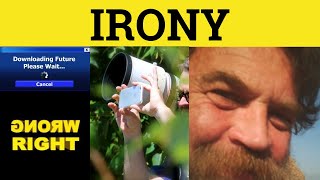 🔵 Irony Ironic  Irony Meaning  Irony Examples  Rhetorical Forms [upl. by Ivett762]