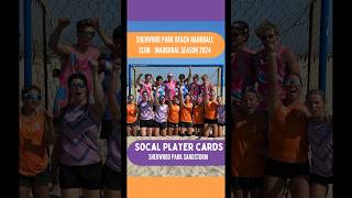 SoCal 2024 Player Cards  Sherwood Park Beach Handball Club [upl. by Meredi]