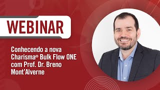 Webinar quotConhecendo a nova Charisma® Bulk Flow ONE”  Prof Dr Breno Mont’Alverne [upl. by Lertnom]