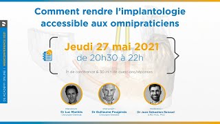 Comment rendre l’implantologie accessible aux omnipraticiens [upl. by Lilybel]