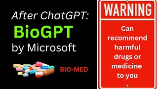 After ChatGPT NEW BioGPT by Microsoft  Do YOU trust Microsoft for your Medication [upl. by Guy]