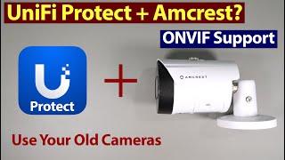 Using Third Party Cameras with UniFi Protect  ONVIF Support [upl. by Noemad]