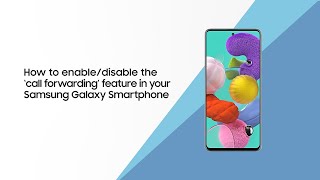 How to enable disable the ‘call forwarding’ feature in your Samsung Galaxy Smartphone [upl. by Elwira]