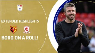 BORO ON A ROLL  Watford v Middlesbrough extended highlights [upl. by Anaib861]