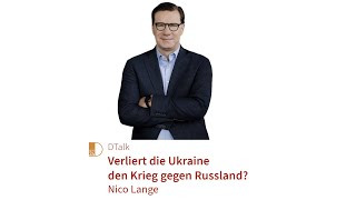 Verliert die Ukraine den Krieg DTalk mit Nico Lange in DNEWS24TV [upl. by Emixam678]