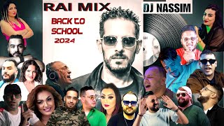 DJ NASSIM RAI MIX  Back to School 2024 mega mashup video mix [upl. by Nickolas667]