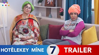 HOTÊLEKEY MÎNE  NEW TRAILER EP 7  7 هۆتێلەکەی مینە [upl. by Gregor366]