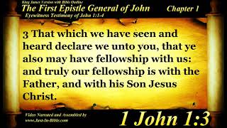 1 John Chapter 1  Bible Book 62  The Holy Bible KJV Read Along AudioVideoText [upl. by Godber]