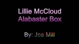 Lillie McCloud  Alabaster Box Karaoke [upl. by Amorette]