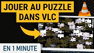 Faire un jeu Puzzle avec VLC [upl. by Norreht129]