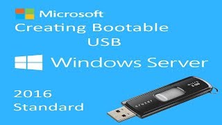 How to Create a bootable Windows Server 2016 USB Media Flash Drive using Rufus [upl. by Morena1]