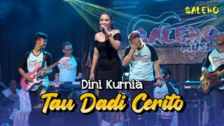 TAU DADI CERITO  DINI KURNIA ft saleho and friends  LIVE JAJAG JATISARI [upl. by Ecyaj298]