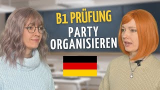 Prüfung B1 DTZ gemeinsam etwas planen  Party organisieren  Telc 🇩🇪 [upl. by Merrilee909]