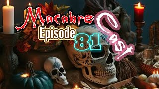 Macabre Cast Episode 81 darkmark horror cute love hate podcast monster [upl. by Ahsiam]