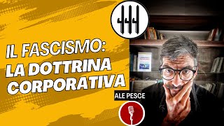 FASCISMO la Dottrina Corporativa [upl. by Cirdek]