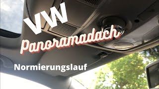 VW Panoramadach Normierungslauf für Grundeinstellung [upl. by Eivad]