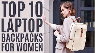 Top 10 Best Laptop Backpacks for Women of 2022  Travel Backpack Fashion Travel Bag Daypack [upl. by Adhamh]