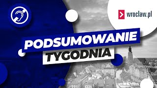 Tym żył Wrocław w mijającym tygodniu Podsumowanie wydarzeń 13 września PJM  Wrocław [upl. by Tham756]