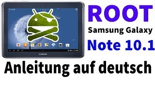 Anleitung Root vom Samsung Galaxy Note 101  kein Datenverlust  deutsch HD [upl. by Eenolem]