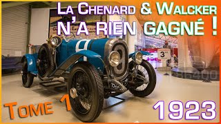 Le Mans 1923 La Chenard amp Walcker na rien gagné  Tome 1 [upl. by Rhynd]