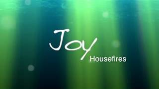 Joy by Housefires [upl. by Izak]