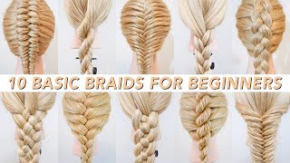 10 Basic Braids For Beginners  How To Braid Hair ⭐️ Cute amp Easy Everyday Hairstyles ⭐️ [upl. by Llerot728]