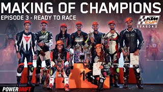 KTM Cup Season 2  Making of Champions  S2 E3  Ready To Race  PowerDrift [upl. by Doris]