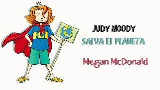 JUDY MOODY SALVA EL PLANETA  Megan McDonald  AUDIOLIBRO [upl. by Eseilenna]