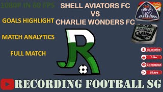 SHELL AVIATORS FC VS CHARLIE WONDERS FC  UWC TAMP  22 SEP [upl. by Sheedy243]