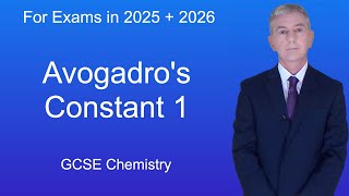 GCSE Chemistry Revision quotAvogadros Constant 1quot [upl. by Droffilc]