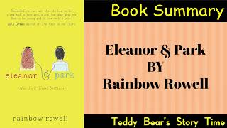 Eleanor amp Park by Rainbow Rowell  Book Summary [upl. by Adamec596]