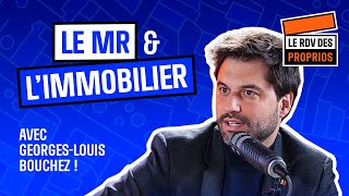 Le MR amp limmobilier  Spécial élections  Le Rdv des Proprios [upl. by Vyner]