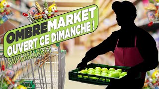 OMBREMARKET ouvert même le dimanche I Supermarket Simulator [upl. by Akimak]