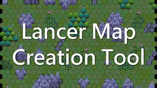 Intro to Lancer Map Creation Tool a Tabletop AutoMap Maker [upl. by Lockhart]