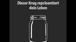 Dieser Krug präsentiert dein Leben [upl. by Peadar]