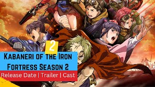 Kabaneri of the Iron Fortress Season 2 Release Date  Trailer  Cast  Expectation Ending Explained [upl. by Intruok]