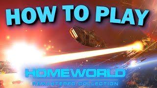 🌌Homeworld Remastered Guide  How to play in Singleplayer Campaign amp Multiplayer matches [upl. by Oelak]