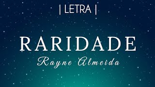 Raridade  Rayne Almeida  Legendado [upl. by Arick]