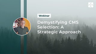 Demystifying CMS Selection A Strategic Approach [upl. by Winou]